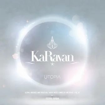 KaRavan - Utopia, Vol. 8 (Compiled by Pierre Ravan) by Pierre Ravan