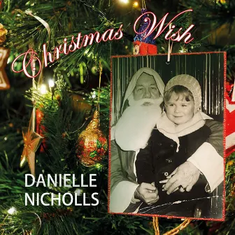 Christmas Wish by Danielle Nicholls