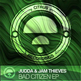 Bad Citizen EP by Judda