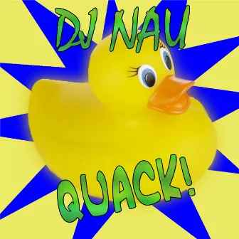 Quack by Dj Nau