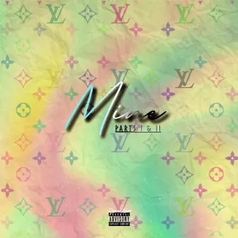 Mine Ep by LVX