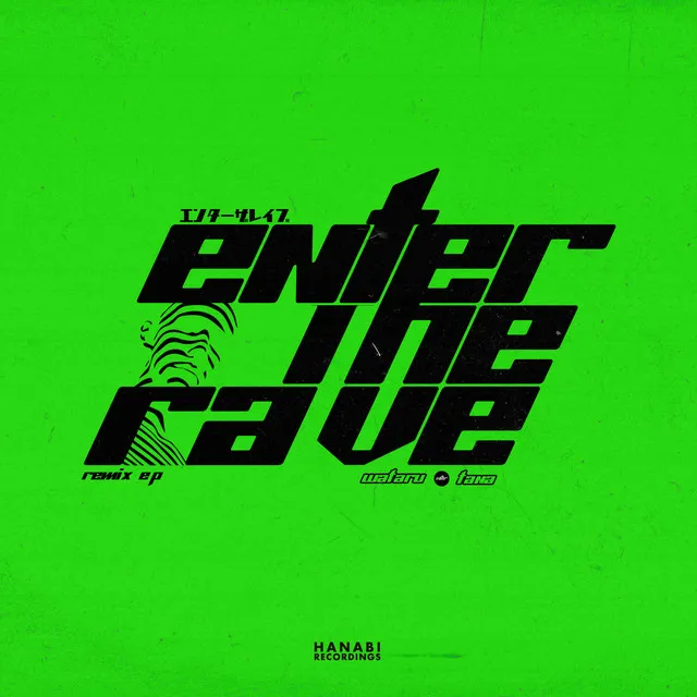 ENTER THE RAVE - DAI Remix