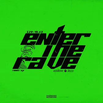 ENTER THE RAVE (Remix) by WATARU