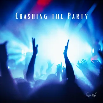 Crashing the Party by Scorch