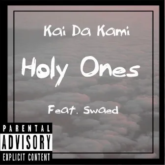 Holy Ones by Kai Da Kami