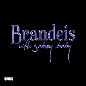 Brandeis by Gabey Baby