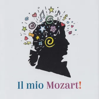 Il mio Mozart! by Roberto Noferini