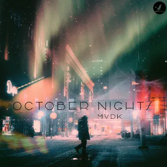 October Nights by Mvdk