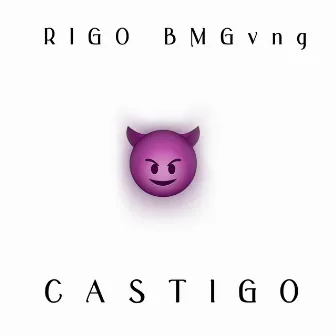 Castigo by Rigo BMGvng