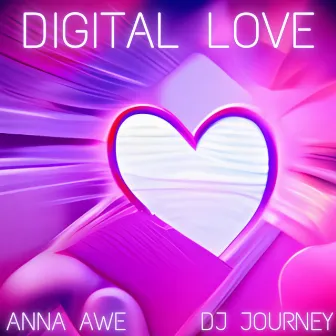 Digital Love by Anna Awe