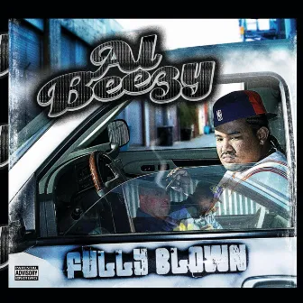 Fully Blown by Al Beezy