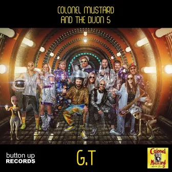 G.T by Colonel Mustard & The Dijon 5