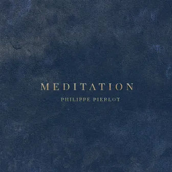 Meditation by Philippe Pierlot