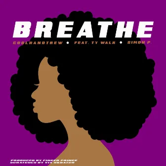 Breathe by Coolhandtrew