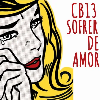 Sofrer De Amor by Cb13