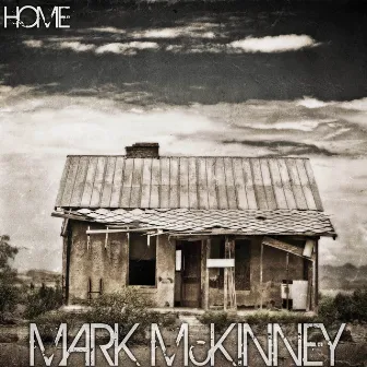 Home by Mark McKinney