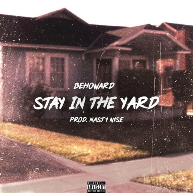 Stay In The Yard