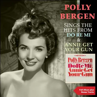 Polly Bergen Sings the Hits from Do Re Mi & Annie Get Your Gun by Luther Henderson Orchestra