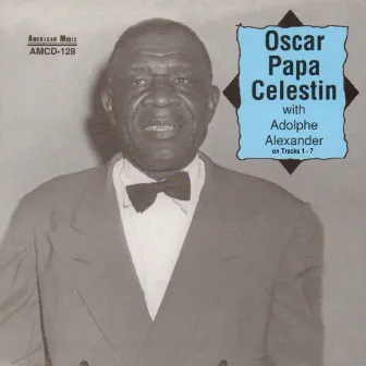 Oscar Papa Celestin by Papa Celestin