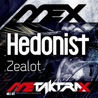 Zealot by Hedonist