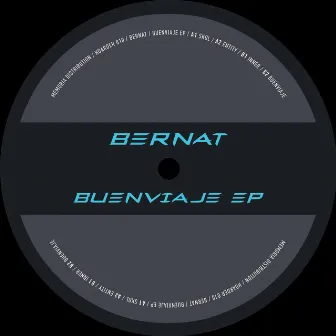 Buenviaje EP by Bernat