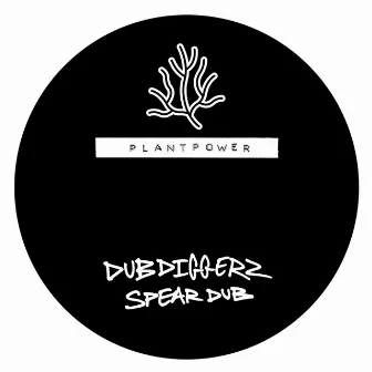 Spear Dub by DubDiggerz