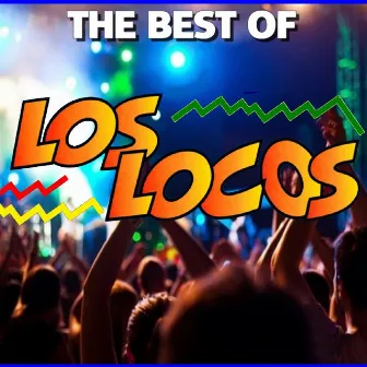 The Best Of los Locos by Los Locos