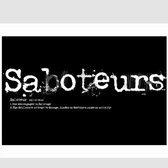 Take No Prisoners by Saboteurs