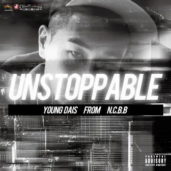 UNSTOPPABLE -Single by YOUNG DAIS