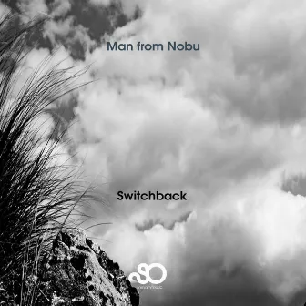 Switchback by Man from Nobu