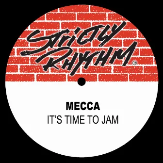 It's Time to Jam by Mecca