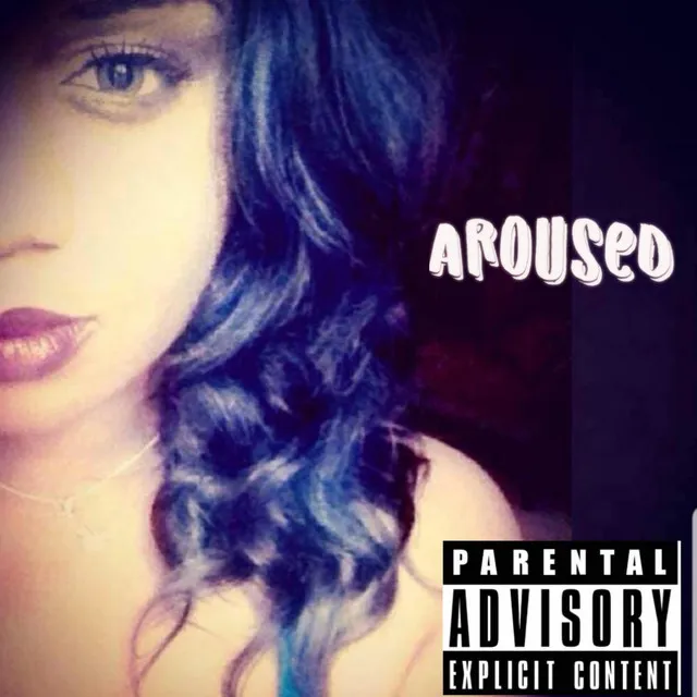 Aroused (Arousement)