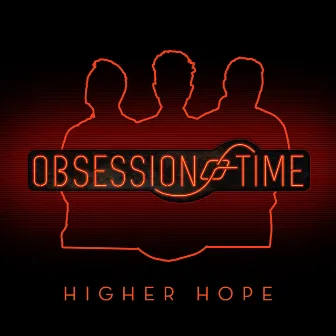 Higher Hope by Obsession of Time