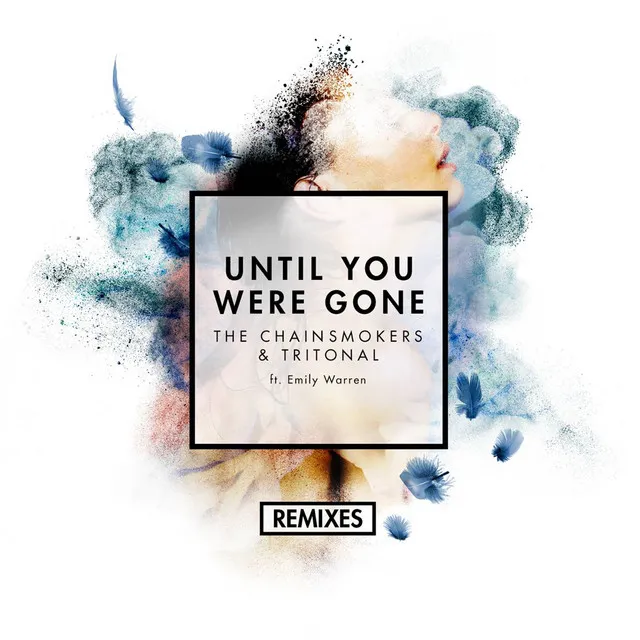 Until You Were Gone (feat. Emily Warren) - Skrux & Saturn Remix