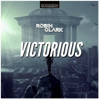 Victorious by Robin Clark