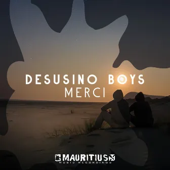 Merci by Desusino Boys