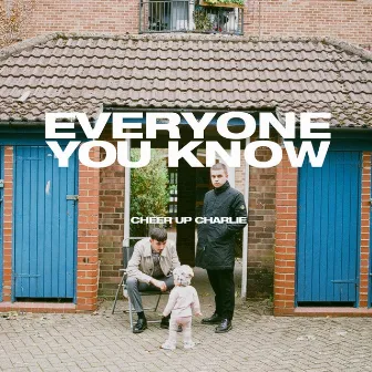 Cheer Up Charlie - EP by Everyone You Know