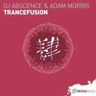 Trancefusion by DJ Abscence