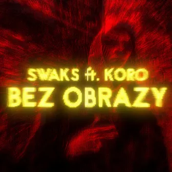 Bez obrazy by Swaks