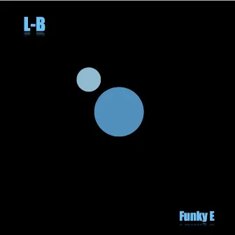 Funky E - Single by L-B