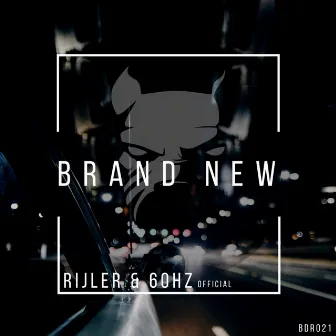 Brand New by Rijler