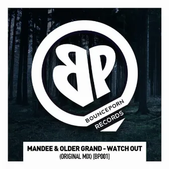 Watch Out by Older Grand