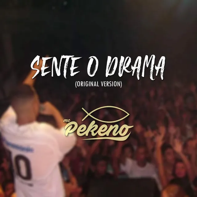 Sente o Drama [Original Version]