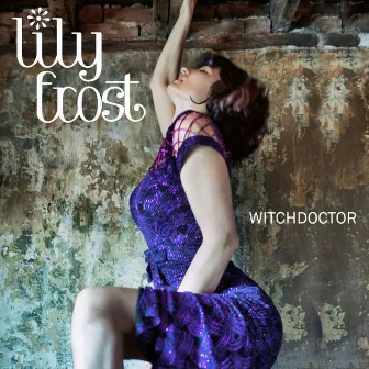 Witchdoctor by Lily Frost