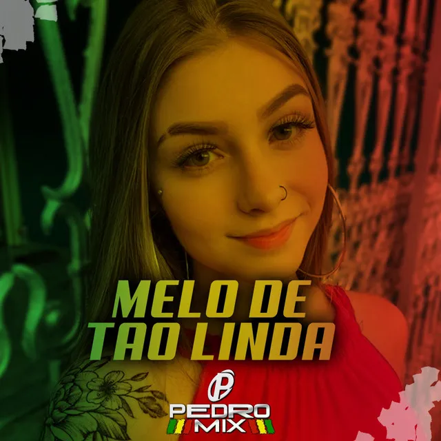 MELÔ DE TÃO LINDA - Reggae Remix