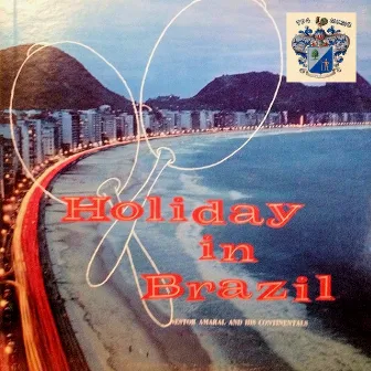 Holiday in Brazil by Nestor Amaral And His Continentals