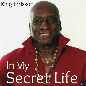 In My Secret Life by King Errisson