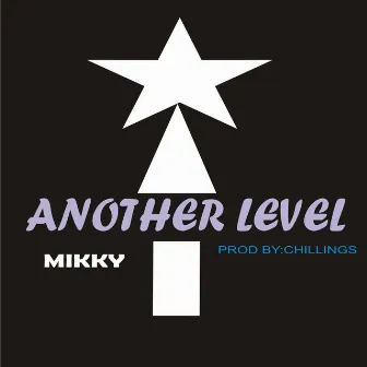 Another Level by Mikky