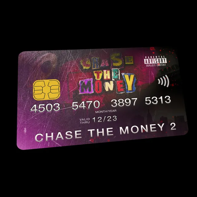 Chase the Money 2