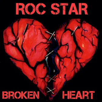 Broken Heart by Roc Star